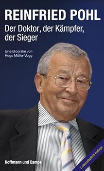 Paperback Reinfried Pohl - Der Doktor, der Kämpfer, der Sieger: Eine Biografie von Hugo Müller-Vogg Book
