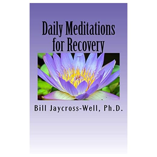 Recovery Daily Meditations