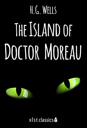 The Island of Doctor Moreau (Xist Classics)