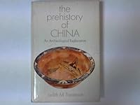 The prehistory of China: An archaeological exploration 0385045948 Book Cover