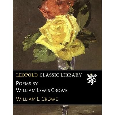 Poems by William Lewis Crowe