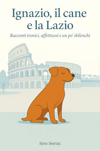  Ignazio, il cane e la Lazio