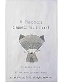 A Raccoon Named Willard (English Edition)