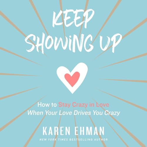 Keep Showing Up by Karen Ehman episode artwork