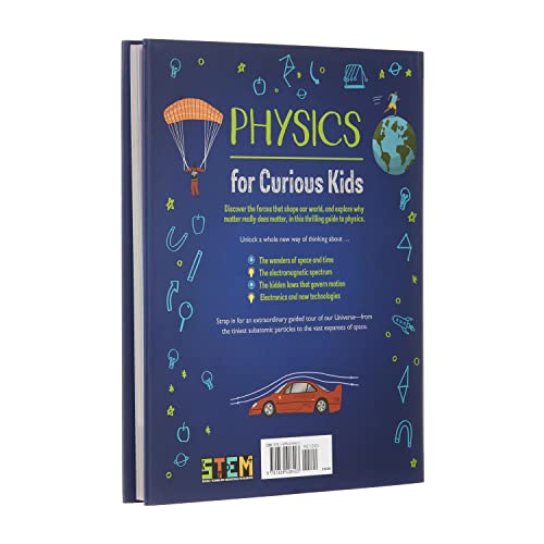 Physics for Curious Kids: An Illustrated Introduction to Energy, Matter, Forces, and Our Universe!: