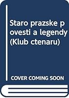Staro praz?ske´ pove?sti a legendy (Klub c?tena´r?u°) (Czech Edition) 8020703934 Book Cover
