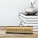 Signs ByLITA President's Desk Office Decoration Gift Black Frame Desk Sign (2x8