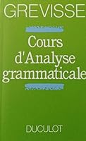 Cours d'analyse grammaticale manuel 2801100161 Book Cover
