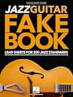 Amazon.com: Jazz Guitar Fake Book - Volume 1: Lead Sheets