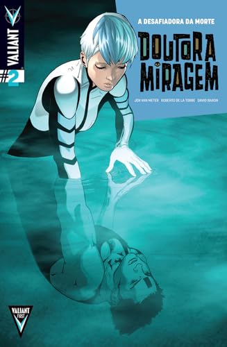 A Desafiadora da Morte Doutora Miragem #2
