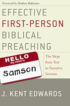 Paperback Effective First-Person Biblical Preaching: The Steps from Text to Narrative Sermon Book