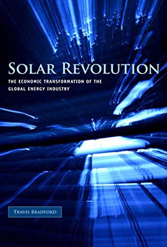 Solar Revolution: The Economic Transformation of the Global Energy Industry (English Edition) PDF Ebook En Ligne