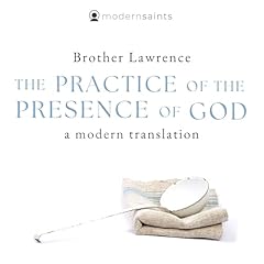The Practice of the Presence of God Audiolibro Por Brother Lawrence arte de portada