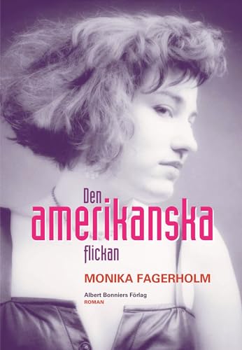 Den Amerikanska Flickan 9100105910 Book Cover