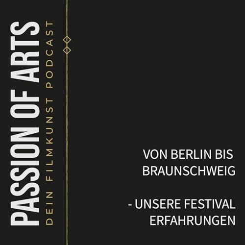Von Berlin bis Braunschweig - Unsere Festivalerfahrungen