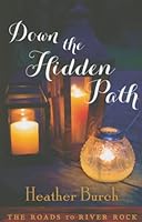 Down the Hidden Path 1503948099 Book Cover
