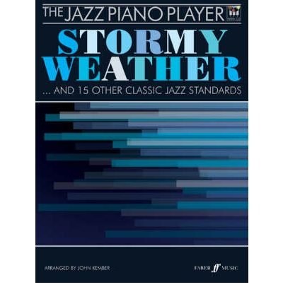 [(The Stormy Weather: (piano/CD))] [Author: John Kember] published on (July, 2008)