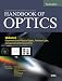 Handbook of Optics, Third Edition Volume I: Geometrical and Physical Optics, Polarized Light, Components and Instruments(set)