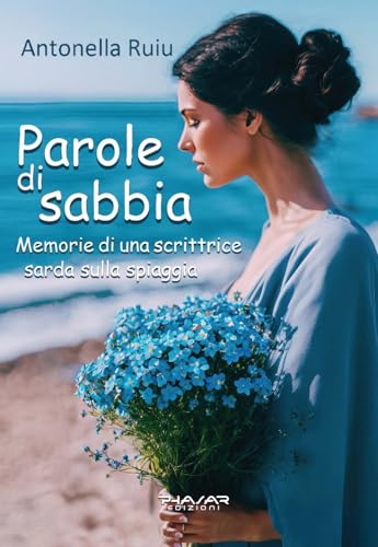 Parole di sabbia. Memorie di una scrittrice sarda sulla spiagg