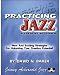 Practicing Jazz: A Creative Approach