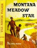 Montana Meadow Star B000GYKXKM Book Cover