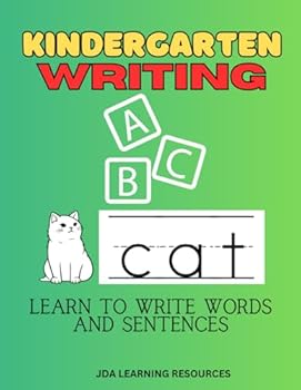 Kindergarten Writing: Learn to Write Words and Sentences