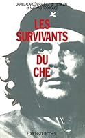 Les survivants du Ché 2268019969 Book Cover