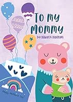 To My Mommy 0578371588 Book Cover
