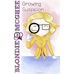 Growing Suspicion: Blondie McGhee Detective Series: Funny Detective Mystery Series for 9-12 Year Old Girls Audiolibro Por Ashley Eneriz arte de portada
