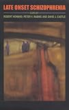 Late Onset Schizophrenia