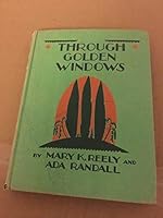 Through Golden Windows, Children's Poets and Story-Tellers B001DVT4K2 Book Cover