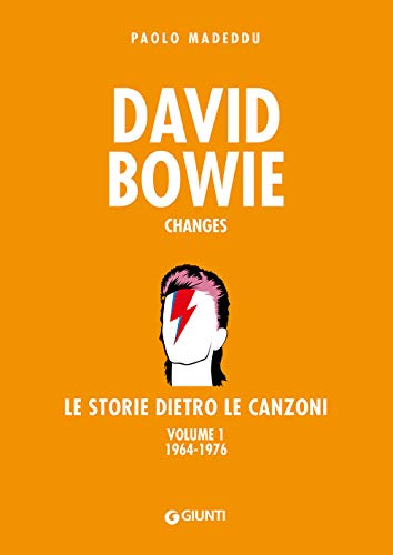 David Bowie: Le storie dietro le canzoni. Volume 1. 1964-1976: Vol. 1