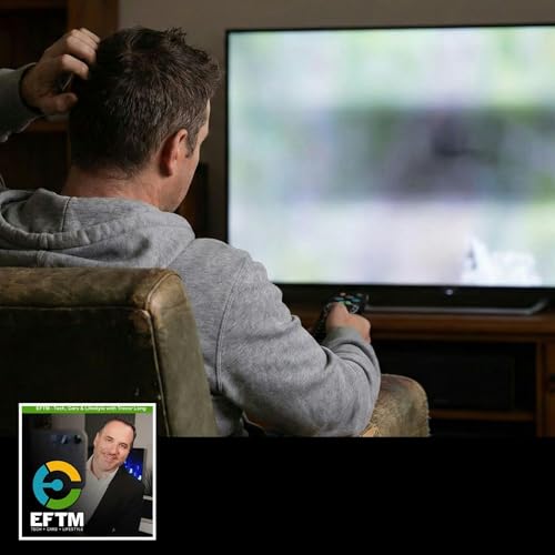 EFTM: OLED Screen Burn in? A problem? And Travel issues sorted!