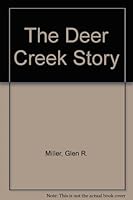 The Deer Creek Story B0073Q9HNA Book Cover