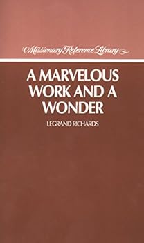 Paperback A Marvelous Work and a Wonder (Missionary Reference Library) Book