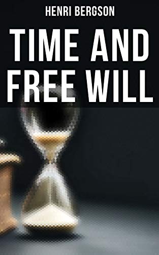 Cover of Time and Free Will (Cosimo Classics Philosophy)
