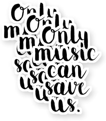 Only Music Can Save Us - Quote Vinyl Stickers 3 Pack 3 Inch image 5
