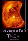 108 Steps to Be in The Zone