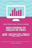  Meu caderno de edição de vídeo - Adobe première pro® Sony vegas pro® Pinnacle pro® iMovie® FinalCut®: Caderno pessoal, auxiliares de trabalho, bloco de notas.