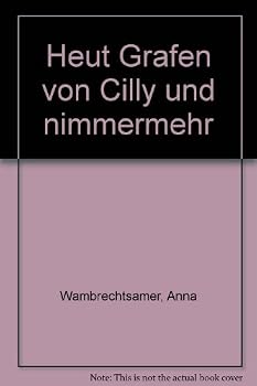 Hardcover Heut Grafen von Cilly und nimmermehr (German Edition) [German] Book