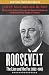 Roosevelt: The Lion and the Fox (1882-1940)