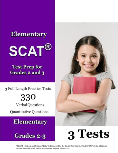 Elementary SCAT(R) Test Prep for Grades 2 and 3: 3 Full Length Tests with Detailed Explanations (SCAT Success Series)