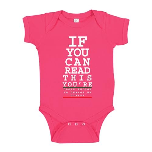 If You Can Read This You're Close Enough to Change My Diaper Baby Bodysuit Romper One Piece or Toddler T-Shirt