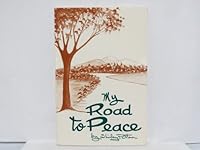 My Road to Peace: Living with a Chronic Disease B001ESOKWQ Book Cover
