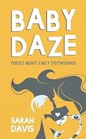 Baby Daze 1838386394 Book Cover