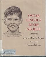Oscar Lincoln Busby Stokes 0152588140 Book Cover