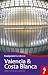 Valencia & Costa Blanca Handbook (Footprint - Handbooks)