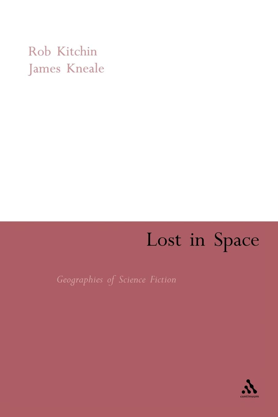 Lost in Space: Geographies of Science Fiction