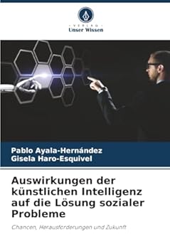 Paperback Auswirkungen der künstlichen Intelligenz auf die Lösung sozialer Probleme [German] Book