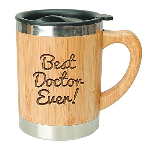 Best Doctor Ever-Stainless Steel Bamboo Coffee Mug Insulated with Lid Med School Graduation